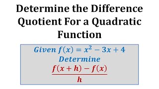 Ex 2 The Difference Quotient Quadratic Function [upl. by O'Reilly]