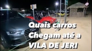 QUAL CARRO CHEGA ATÉ A VILA DE JERICOACOARA PREÇO E PAGAMENTO DO ESTACIONAMENTO E TAXA DE TURISMO [upl. by Ellennahc]