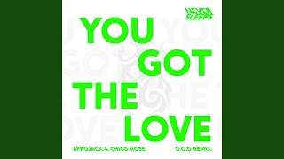 You Got The Love DOD Remix Extended Mix [upl. by Yednarb]