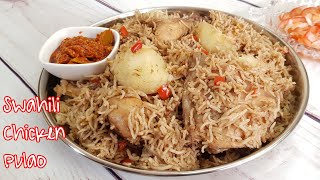 Jinsi ya kupika Pilau ya Kuchambuka ya Kuku  Swahili Chicken Pulao [upl. by Hsiwhem766]