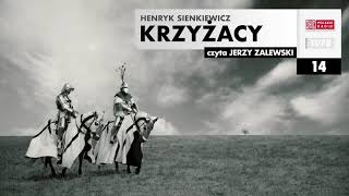 Krzyżacy 014  Henryk Sienkiewicz  Audiobook po polsku [upl. by Phillada836]