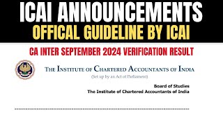 ICAI official Guideline CA intermediate September 2024 Verification Result [upl. by Mellins]