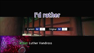 Id Rather  Luther Vandross Karaoke Version [upl. by Amalia719]