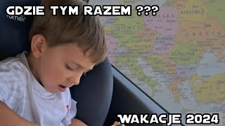 Wakacje 2024 Gdzie tym razem Vlog 39 [upl. by Anilahs933]