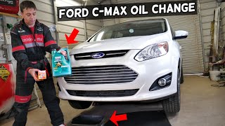 FORD CMAX OIL CHANGE HOW TO CHANGE ENGINE OIL ON FORD CMAX 2012 2013 2014 2015 2016 2017 2018 [upl. by Lauter]