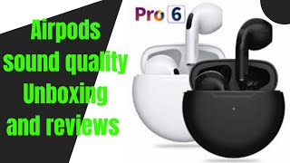 Pro 6 Tws Airpods  UNBOXING AND REVIEW  LEGIT pro 6 earbuds review [upl. by Rebna]