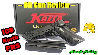 รีวิว BBgun รุ่น ICS Korth PRS Taiwan ปืนสั้นอัดแก๊สงานดีๆ ที่น่ามีเก็บไว้อีกสักตัว [upl. by Ender]