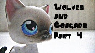 LPS Wolves and Cougars part 4 quotNot all Cougars are Badquot [upl. by Krm875]