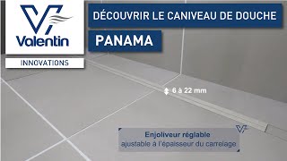 VALENTIN présente PANAMA son nouveau caniveau de douche extraplat [upl. by Sana450]