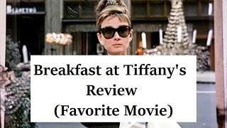 Breakfast at Tiffanys Review favorite movie [upl. by Yerrot]