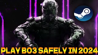 How to play Black ops 3 Safely 2024 Updated 203 T7 Patch Guide [upl. by Jeuz]