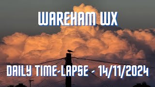 Wareham  Daily Timelapse  14112024 [upl. by Twyla]