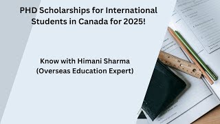 PHD Scholarships for International Students in Canada for 2025 [upl. by Pillihp]