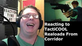 Reacting to Some TactiCool Reloads From Corridor Reaction Time 41 Ep 3 [upl. by Liagabba]