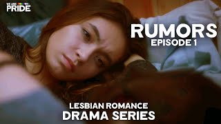 Finding Feelings  Rumors Ep 1  Lesbian Romance Drama Series  We Are Pride [upl. by Aneekan]