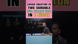 Linear Equation In Two Variable  BASIC CLASS  FULL EXPLAIN CLICK IN I BUTTON   mathematics [upl. by Oiragelo]