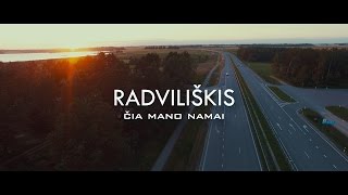 Radviliškis  Čia Mano Namai [upl. by Enerehs]