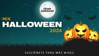 MIX HALLOWEEN 2024 🎃  HITS DEL MOMENTO VARIADO 🎶🎶  César Gonzales [upl. by Assert]