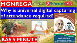 MGNREGS Why is universal digital capturing of attendance required Forum IAS  BAS 5 MINUTE [upl. by Lednem749]