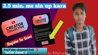 How to Register in YouTube Creator Collective Event 2024 in India  sine up RSVP in 25 Minutes AS [upl. by Haberman]