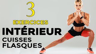 TOP 3 DES EXERCICES POUR LINTÉRIEUR DES CUISSES FLASQUES [upl. by Nivaj700]