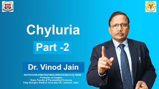 Chyluria Part 2  Dr Vinod Jain  KGMU [upl. by Savart]