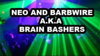 Neo amp Barbwire  You belong to me UK HARD HOUSE aka The Brainbashers [upl. by Ayotaj]