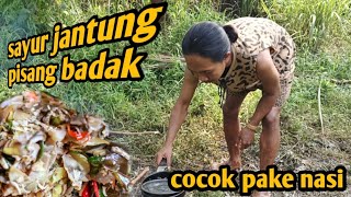 SAYUR JANTUNG PISANG BADAK [upl. by Mochun]