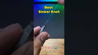 BEST SINKER KNOT fishing fishingknot fishingvideo fishingtips mancing [upl. by Ro]