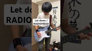 Let Down  RADIOHEAD [upl. by Tullus]