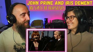 John Prine and Iris DeMent  In Spite of Ourselves REACTION with my wife [upl. by Tesler398]