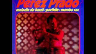 Perez Prado  Mambo Sax [upl. by Ybanrab]