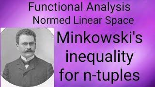 Minkowskis inequality for ntuples Functional Analysis  Normed Linear Space [upl. by Hultgren]