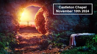 Castleton Chapel morning service November 10th 2024 [upl. by Catt]