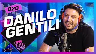 DANILO GENTILI  Inteligência Ltda Podcast 020 [upl. by Finstad]