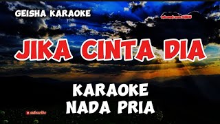 geisha karaoke jika cinta dia nada pria [upl. by Pembroke]