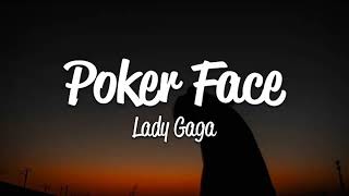 Lady Gaga  Poker Face [upl. by Adnuahsor206]