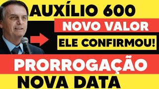 quotNOVA DATAquot PRORROGAÇÃO DO AUXÍLIO EMERGENCIAL  BOLSONARO CONFIRMA quotNOVO VALORquot SERÁ DEFINIDO EM [upl. by Pinter]