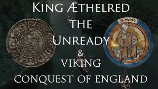 King Æthelred the Unready and the Viking Conquest of England  Dr Richard Abels [upl. by Allertse]