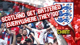 Scotland get battered everywhere they go  England Chant [upl. by Dewie]