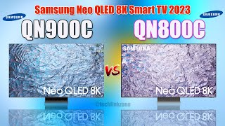 Samsung Neo QLED 8K Smart TV 2023  QN900C vs QN800C Comparison [upl. by Pattani]