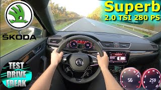 2022 Skoda Superb Combi 20 TSI Laurin amp Klement 280 PS TOP SPEED AUTOBAHN DRIVE POV [upl. by Enrobialc]