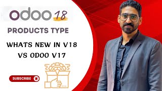 Products type in odoo 18 VS Odoo V17 [upl. by Deste]