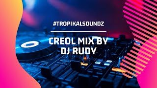 Creole Mix by DJ Rudy [upl. by Pickar]