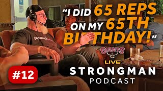 quot65 reps on my 65th birthdayquot  Odd Haugen  STRONGMAN Podcast  S1 E12 [upl. by Aicillyhp852]