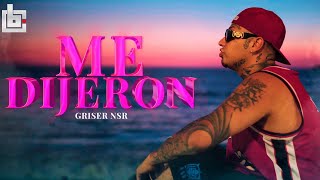 Griser Nsr  Me Dijeron 🌊🌞 Video Oficial [upl. by Drugge]