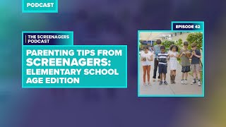 Parenting Tips from Screenagers Elementary School Age Edition [upl. by Euh]