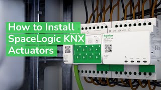 How to Install SpaceLogic KNX Actuators  KNX Home Automation  Schneider Electric Support [upl. by Allsopp]