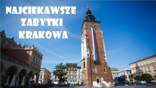 Najciekawsze zabytki Krakowa TOP 15 [upl. by Hunter]