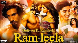 Goliyon Ki Raasleela RamLeela Full Movie Stoty amp Review  Ranveer Singh  Deepika Padukone  Facts [upl. by Casta]